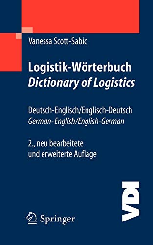 Logistik-Wörterbuch. Dictionary of Logistics: Deutsch-Englisch/Englisch-Deutsch. German-English/English-German (VDI-Buch) (German and English Edition)